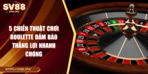 chiến thuật chơi Roulette